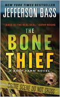 The Bone Thief (Body Farm Series #5)