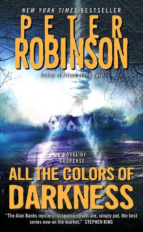 All the Colors of Darkness (Inspector Alan Banks Series #18)