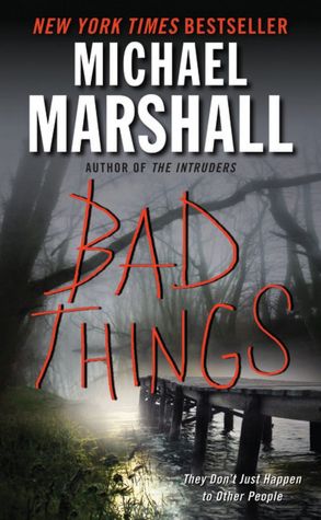 Bad Things