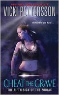 Cheat the Grave (Signs of the Zodiac Series #5)