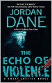 The Echo of Violence (Sweet Justice Series #3)