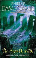 The Seventh Witch (Ophelia and Abby Series #7)