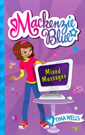 Mixed Messages (Mackenzie Blue Series #4)