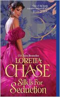 Silk Is for Seduction (Dressmakers Series #1) by Loretta Chase: Book Cover