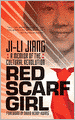 Red Scarf Girl: A Memoir of the Cultural Revolution