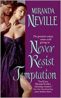 Never Resist Temptation