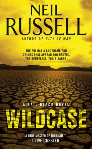 Wildcase: A Rail Black Novel