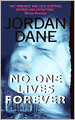No One Lives Forever