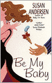 Be My Baby