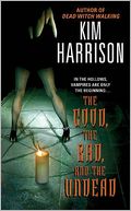 The Good, the Bad, and the Undead (Rachel Morgan Series #2) by Kim Harrison: NOOK Book Cover