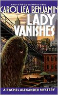 Lady Vanishes (Rachel Alexander and Dash Series #4)
