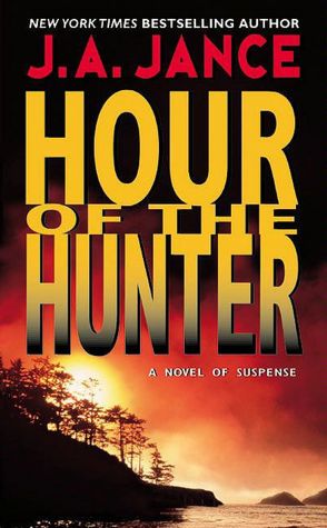 Hour of the Hunter (Brandon Walker and Diana Ladd Series #1)