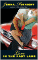 Love in the Fast Lane