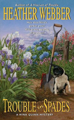 Trouble in Spades (Nina Quinn Series #2)
