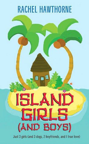 Island Girls (and Boys)