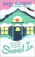 Snowed In by Rachel Hawthorne: NOOK Book Cover