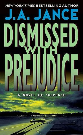 Dismissed with Prejudice (J. P. Beaumont Series #7)