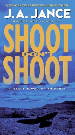 Shoot Don't Shoot (Joanna Brady Series #3)