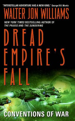 Conventions of War (Dread Empire's Fall Series #3)