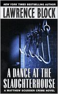 A Dance at the Slaughterhouse (Matthew Scudder Series #9)