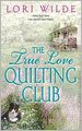 The True Love Quilting Club (Twilight, Texas Series #2)