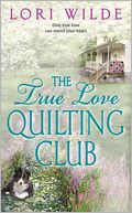 The True Love Quilting Club (Twilight, Texas Series #2)