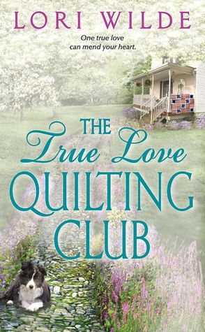 The True Love Quilting Club (Twilight, Texas Series #2)