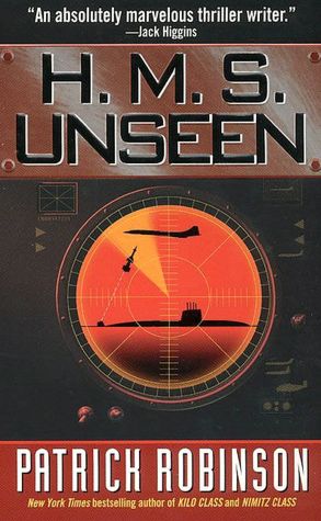 H. M. S. Unseen (Admiral Arnold Morgan Series #3)
