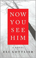 Now You See Him