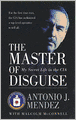 The Master of Disguise: My Secret Life in the CIA