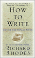 How to Write: Advice and Reflections