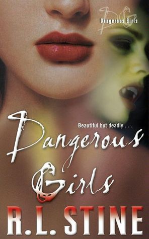 Dangerous Girls
