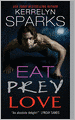 Eat Prey Love (Love at Stake Series #9)