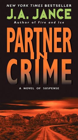 Partner in Crime (Joanna Brady Series #10 / J. P. Beaumont Series #16)