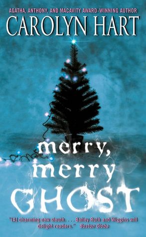 Merry, Merry Ghost (Bailey Ruth Raeburn Series #2)