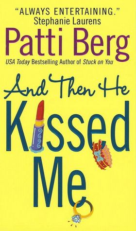 And Then He Kissed Me