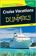 Cruise Vacations For Dummies 2007