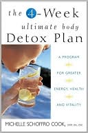 4-Week Ultimate Body Detox: A Program for Greater Energy, Health and Vitality