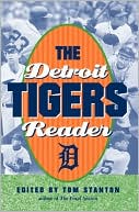 The Detroit Tigers Reader