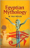 Egyptian Mythology (Dover Books on Egypt Serie)