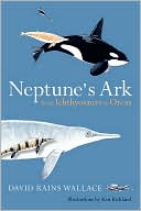 Neptune's Ark: From Ichthyosaurs to Orcas