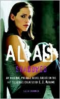 Alias: Shadowed (Prequel Series #12)