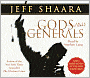 Gods and Generals: A Novel of the Civil War
