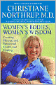 Women's Bodies, Women's Wisdom: Creating Physical and Emotional Health and Healing