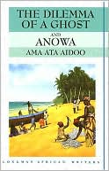 Dilemma of a Ghost and Anowa