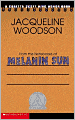 From the Notebooks of Melanin Sun