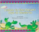 Listen to the Desert/Oye al Desierto