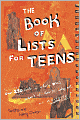 The Book of Lists for Teens