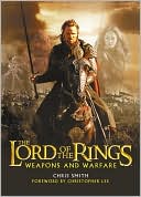 The Lord of the Rings: Weapons and Warfare