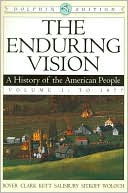 download The Enduring Vision : A History of the American People, Volume I: To 1877 book